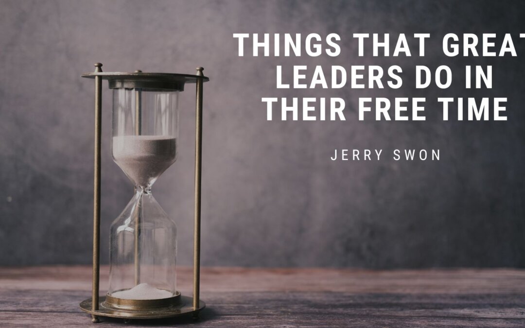 Things That Great Leaders Do in Their Free Time