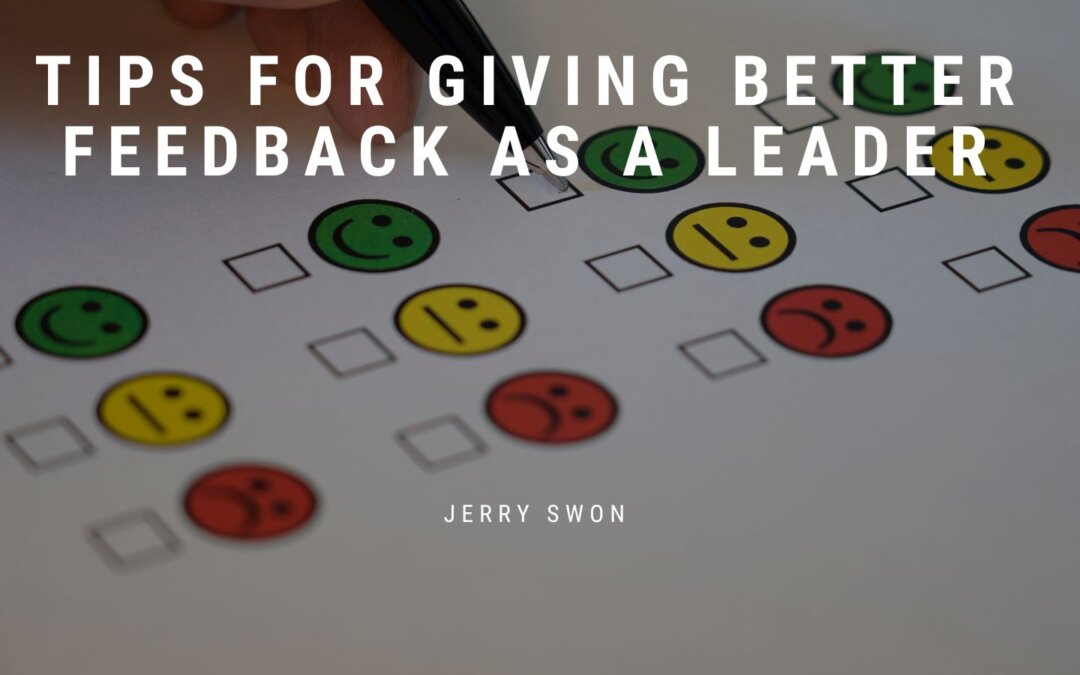Tips for Giving Better Feedback as a Leader