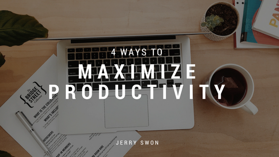 4 Ways to Maximize Productivity
