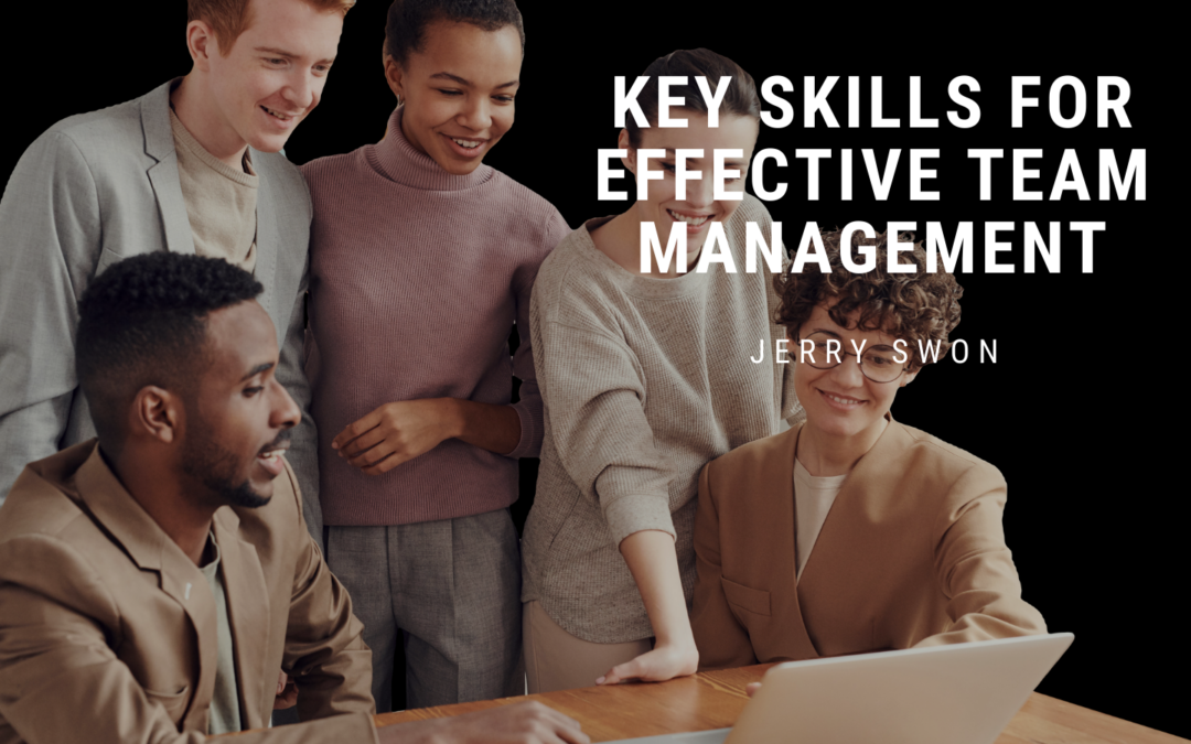 Key Skills for Effective Team Management