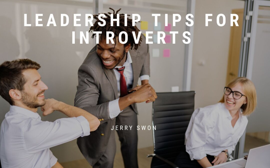 Leadership Tips for Introverts