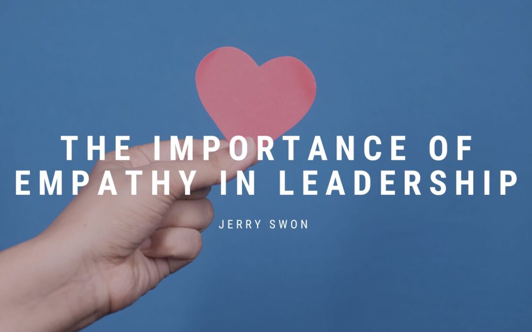 The Importance of Empathy in Leadership