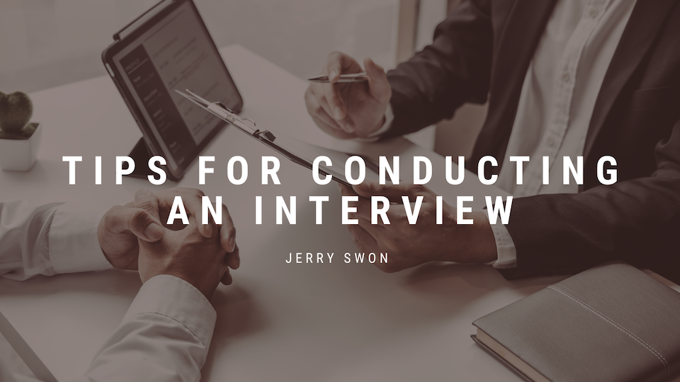 Tips for Conducting an Interview